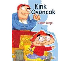 Kırık Oyuncak (Renkli Resimli Büyük Boy) - Gülsüm Cengiz - Say Çocuk