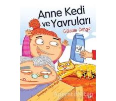 Anne Kedi ve Yavruları - Bıcırık Kitaplar - Gülsüm Cengiz - Say Çocuk