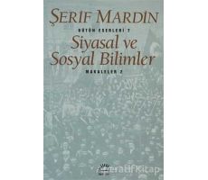 Siyasal ve Sosyal Bilimler - Şerif Mardin - İletişim Yayınevi