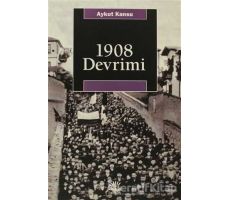 1908 Devrimi - Aykut Kansu - İletişim Yayınevi