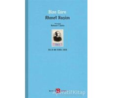 Bize Göre - Ahmet Haşim - Beyan Yayınları