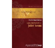 Çağdaş İslami Hareketler ve Şiddet Sorunu - Adnan Demircan - Beyan Yayınları