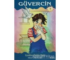 Güvercin - Adnan Çakmakçıoğlu - Özyürek Yayınları