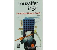 Azrail Nasıl Rüşvet Yedi? - Muzaffer İzgü - Bilgi Yayınevi