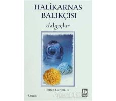 Dalgıçlar - Cevat Şakir Kabaağaçlı (Halikarnas Balıkçısı) - Bilgi Yayınevi