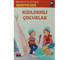 Kızılderili Çocuklar - Muzaffer İzgü - Bilgi Yayınevi