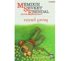 Veysel Çavuş - Memduh Şevket Esendal - Bilgi Yayınevi