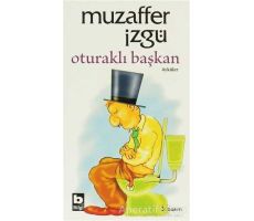 Oturaklı Başkan - Muzaffer İzgü - Bilgi Yayınevi