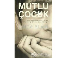 Mutlu Çocuk - Linda Blair - Arkadaş Yayınları