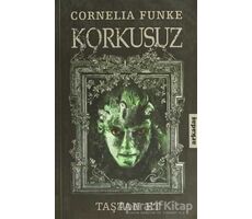Korkusuz - Cornelia Funke - Arkadaş Yayınları