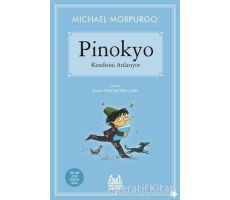 Pinokyo Kendisini Anlatıyor - Michael Morpurgo - Arkadaş Yayınları