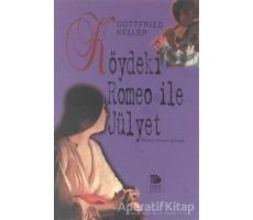 Köydeki Romeo ile Jülyet - Gottfried Keller - İmge Kitabevi Yayınları