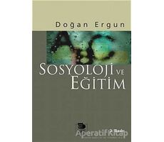 Sosyoloji ve Eğitim - Doğan Ergun - İmge Kitabevi Yayınları