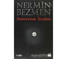 Aurora’nın İncileri - Nermin Bezmen - Doğan Kitap