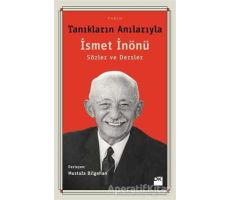 Tanıkların Anılarıyla İsmet İnönü - Mustafa Bilgehan - Doğan Kitap