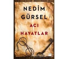 Acı Hayatlar - Nedim Gürsel - Doğan Kitap