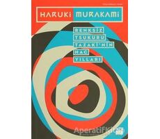 Renksiz Tsukuru Tazaki’nin Hac Yılları - Haruki Murakami - Doğan Kitap