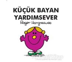 Küçük Bayan Yardımsever - Roger Hargreaves - Doğan Egmont Yayıncılık