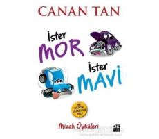 İster Mor İster Mavi - Canan Tan - Doğan Kitap