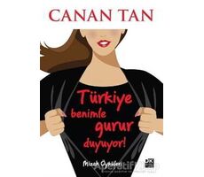 Türkiye Benimle Gurur Duyuyor - Canan Tan - Doğan Kitap