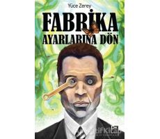 Fabrika Ayarlarına Dön - Yüce Zerey - Doğan Kitap