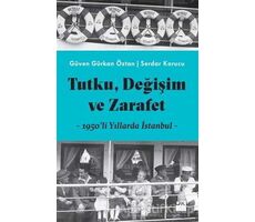 Tutku, Değişim ve Zarafet - Güven Gürkan Öztan - Doğan Kitap