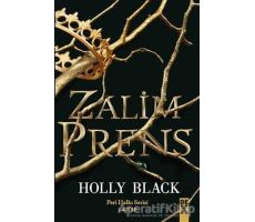 Zalim Prens - Peri Halkı Serisi 1. Kitap - Holly Black - Dex Yayınevi