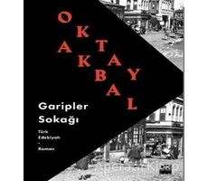 Garipler Sokağı - Oktay Akbal - Doğan Kitap