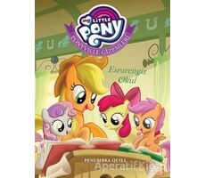 My Little Pony - Ponyville Gizemleri Esrarengiz Okul - Penumbra Quill - Doğan Egmont Yayıncılık