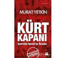 Kürt Kapanı - Murat Yetkin - Doğan Kitap