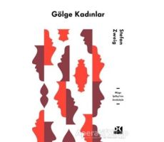 Gölge Kadınlar - Stefan Zweig - Doğan Kitap