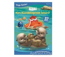 Disney Kayıp Balık Dori Kim Kucaklaşmak İster? - Duygu Öyküleri - Kolektif - Doğan Egmont Yayıncılık