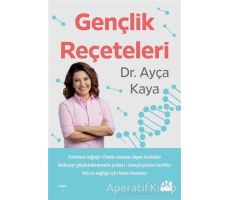 Gençlik Reçeteleri - Ayça Kaya - Doğan Kitap