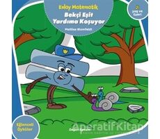 Bekçi Eşit Yardıma Koşuyor - Kolay Matematik - Mattias Blomfeldt - Doğan Egmont Yayıncılık