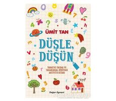 Düşle Düşün - Ümit Tan - Doğan Egmont Yayıncılık