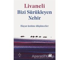 Bizi Sürükleyen Nehir - Zülfü Livaneli - Doğan Kitap