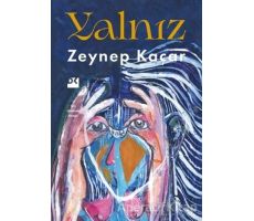 Yalnız - Zeynep Kaçar - Doğan Kitap