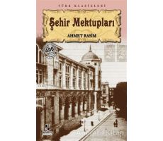 Şehir Mektupları - Ahmet Rasim - Anonim Yayıncılık