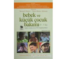 Bebek ve Küçük Çocuk Bakımı - Steven P. Shelov - İmge Kitabevi Yayınları