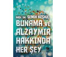 Bunama ve Alzaymır Hakkında Her Şey - Semih Keskil - İmge Kitabevi Yayınları