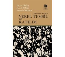 Türkiyede Ve Avrupada Yerel Temsil Ve Katılım - Ruşen Keleş - İmge Kitabevi Yayınları