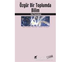 Özgür Bir Toplumda Bilim - Paul Feyerabend - Ayrıntı Yayınları