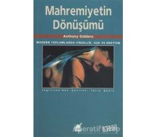 Mahremiyetin Dönüşümü - Anthony Giddens - Ayrıntı Yayınları