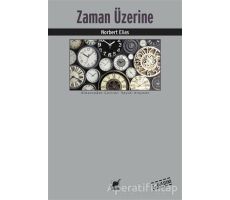 Zaman Üzerine - Norbert Elias - Ayrıntı Yayınları