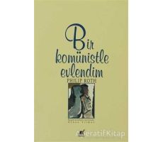 Bir Komünistle Evlendim - Philip Roth - Ayrıntı Yayınları