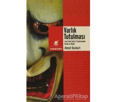 Varlık Tutulması - Ahmet Bozkurt - Ayrıntı Yayınları