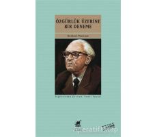 Özgürlük Üzerine Bir Deneme - Herbert Marcuse - Ayrıntı Yayınları