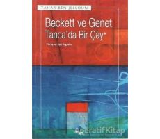 Beckett ve Genet - Tanca’da Bir Çay - Tahar Ben Jelloun - Sel Yayıncılık