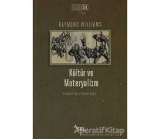 Kültür ve Materyalizm - Raymond Williams - Sel Yayıncılık