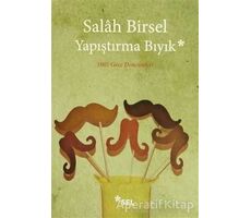 Yapıştırma Bıyık - Salah Birsel - Sel Yayıncılık